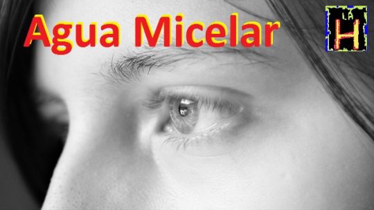 agua micelar salud y belleza, como hacer agua micelar, forma de aplicar y utulizar el agua micelar.