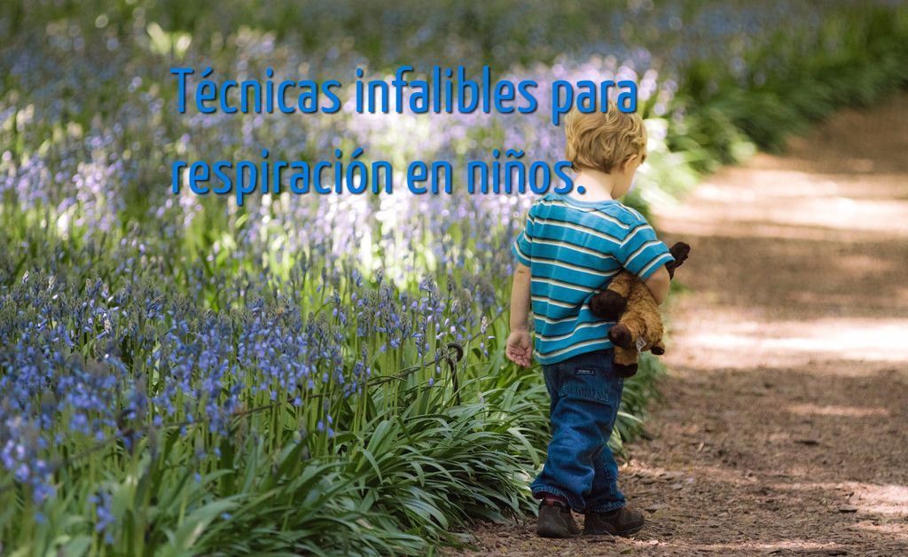 tecnicas de respiración para calmar a un niño.