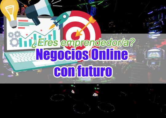 Negocios online con futuro 2019-2020