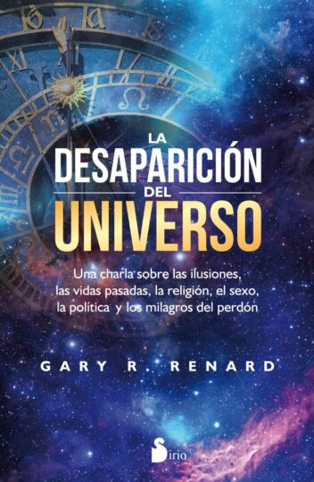 portada del libro La Desaparición del Universo de Gary Renard